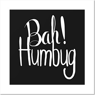 Bah! Humbug Posters and Art